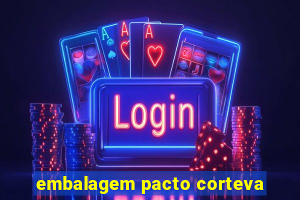 embalagem pacto corteva
